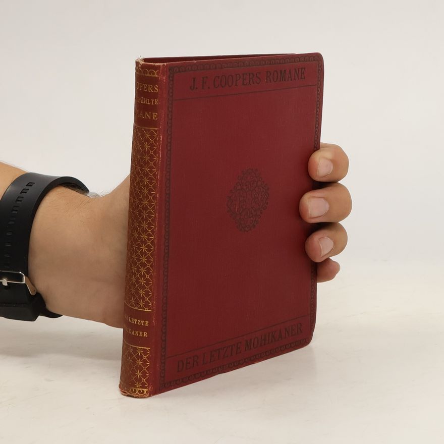 James Fenimore Cooper Der letzte der Mohikaner