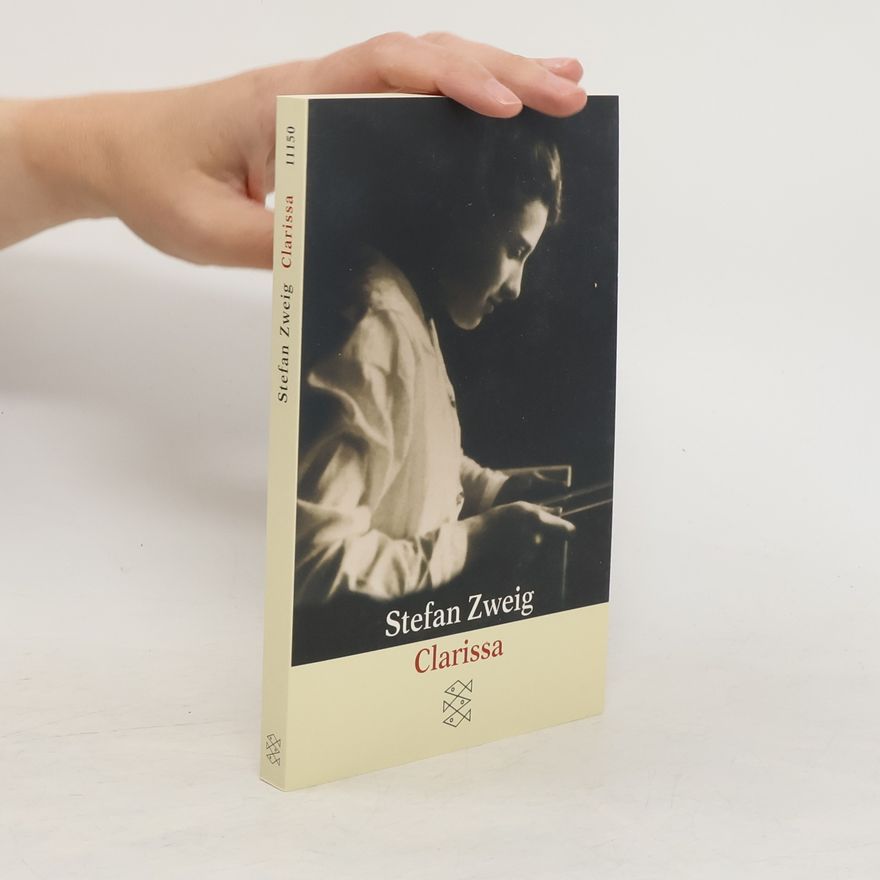 Stefan Zweig Clarissa : ein Romanentwurf