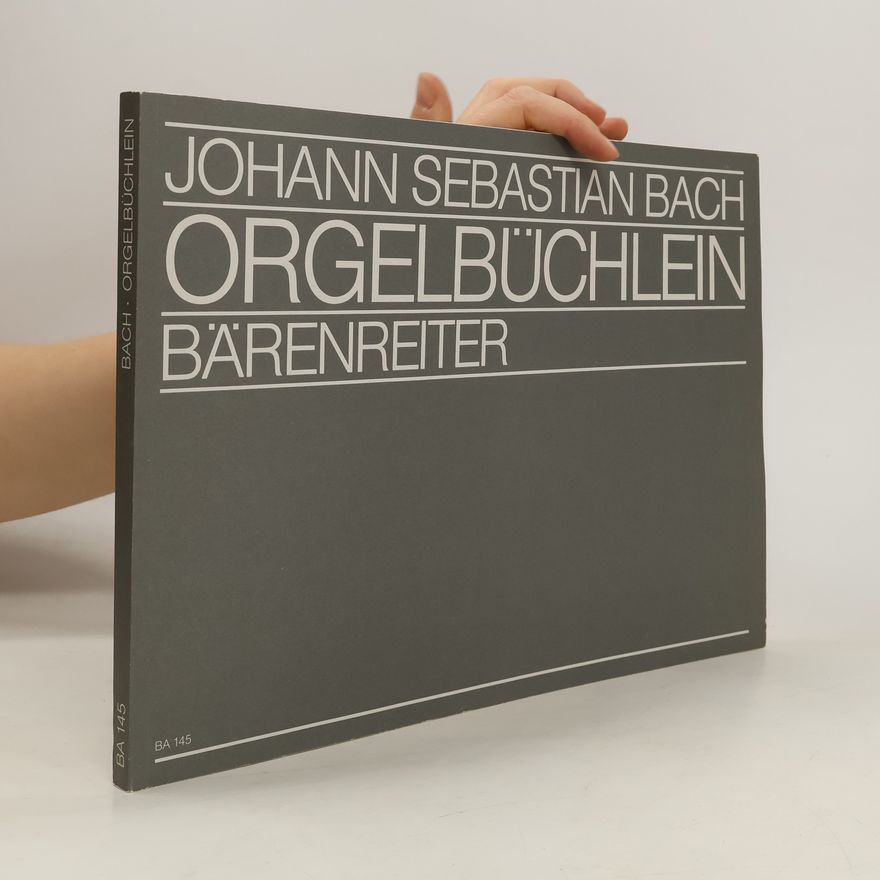 Johann Sebastian Bach Orgelbüchlein