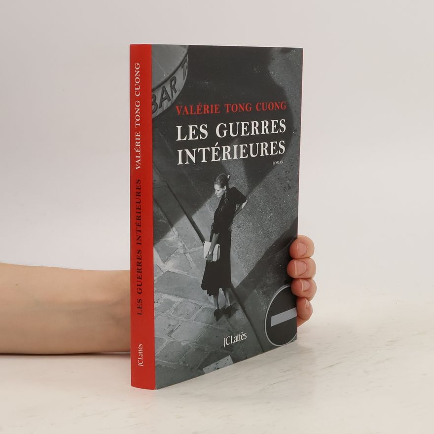 Valérie Tong Cuong Les guerres intérieures