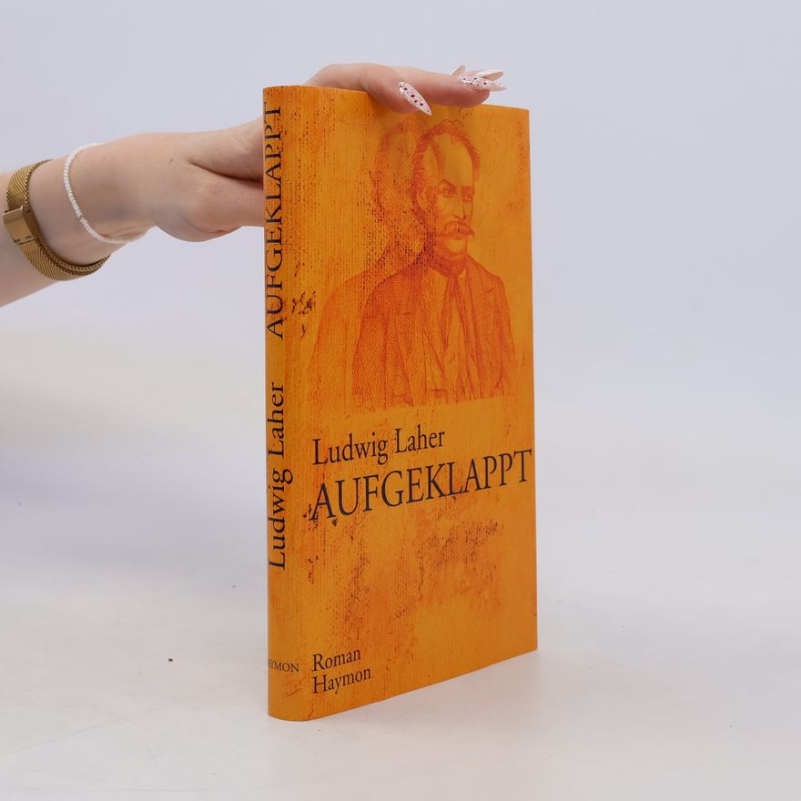Ludwig Laher Aufgeklappt