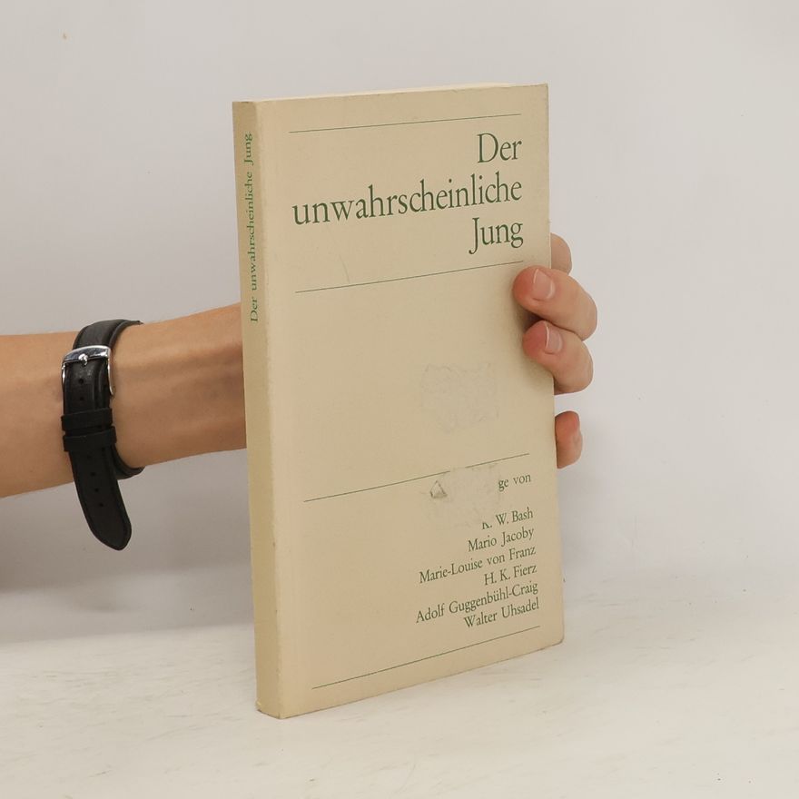 Kenower W. Bash Der unwahrscheinliche Jung