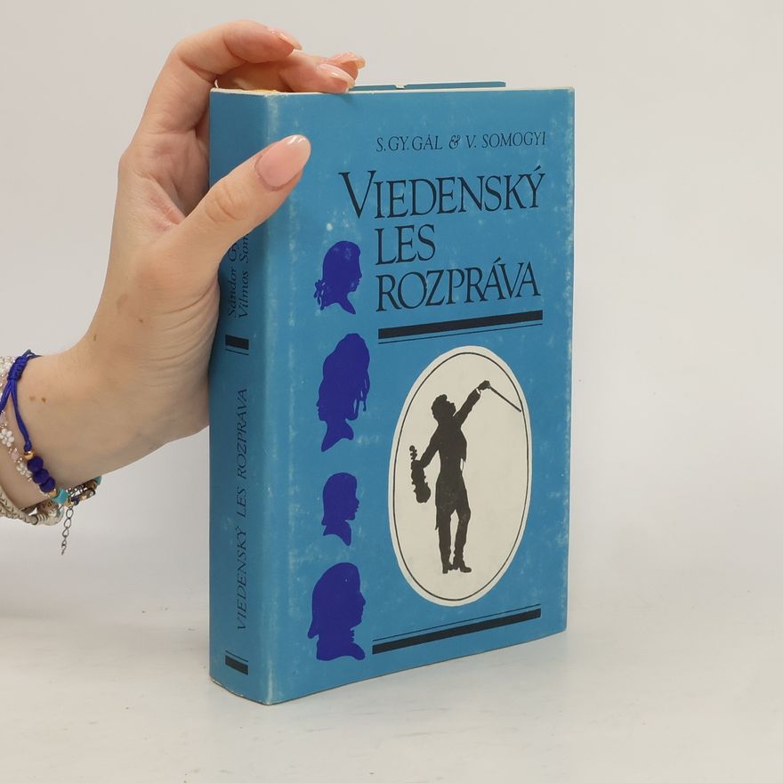 Vilmos Somogyi Viedenský les rozpráva