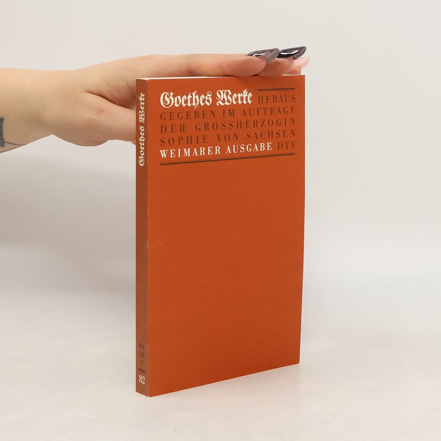 Johann Wolfgang von Goethe Goethes Werke 82