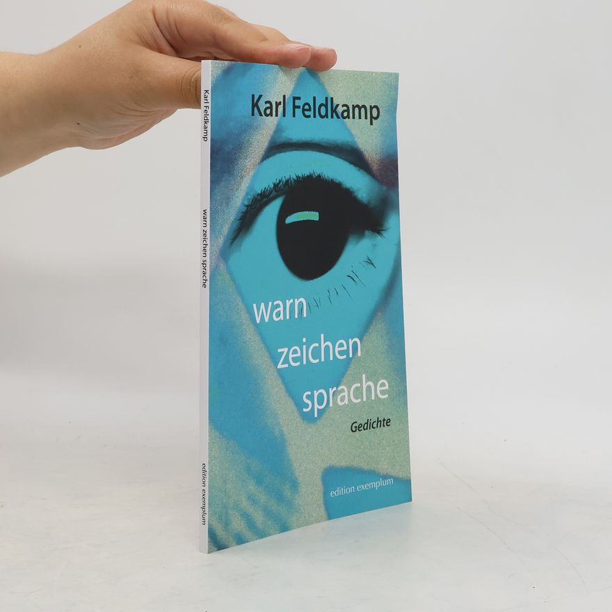 Karl Feldkamp warn zeichen sprache