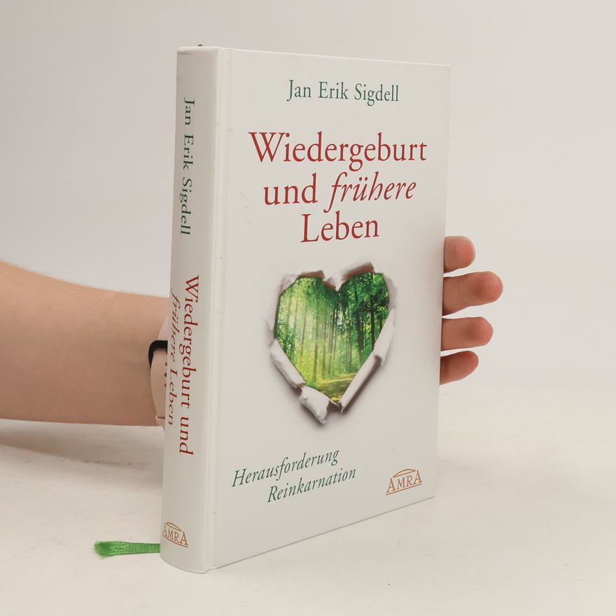 Jan Erik Sigdell Wiedergeburt und frühere Leben