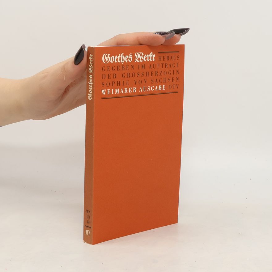 Johann Wolfgang von Goethe Goethes Werke 87