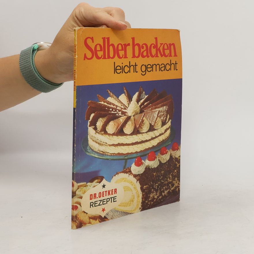 Autorenkollektiv Selber backen leicht gemacht