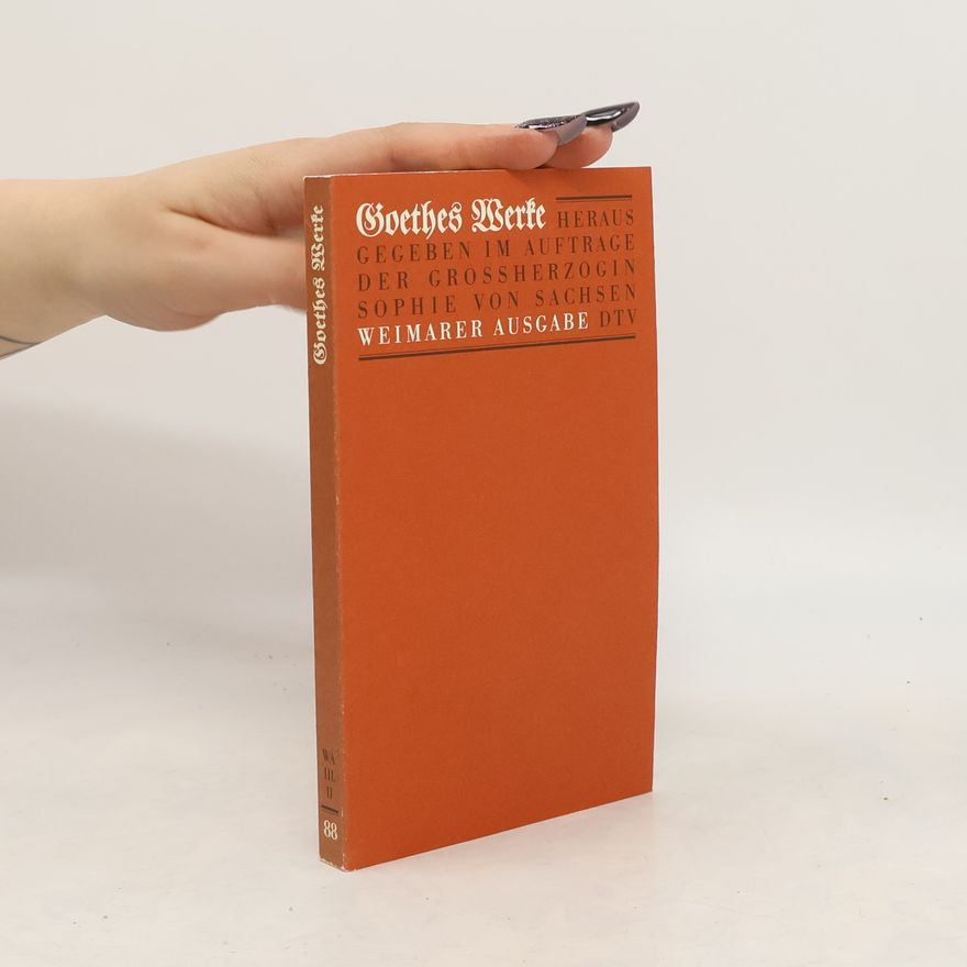 Johann Wolfgang von Goethe Goethes Werke 88