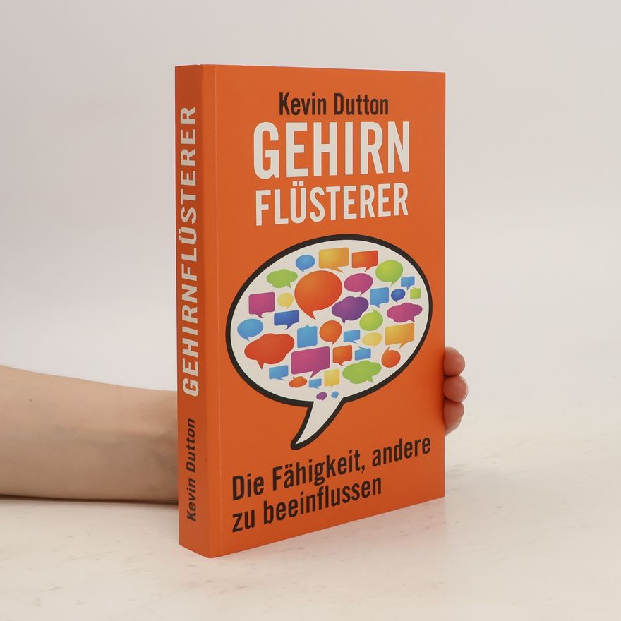 Kevin Dutton Gehirnflüsterer