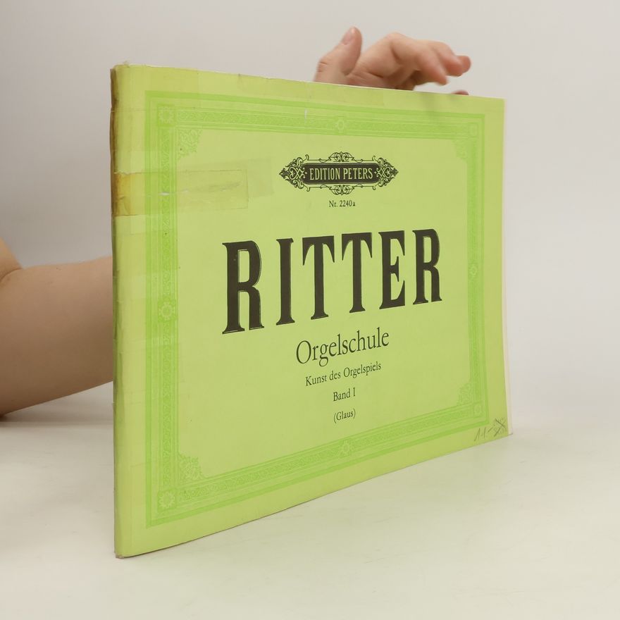 Kolektiv autorů Ritter Orgelschule Band 1