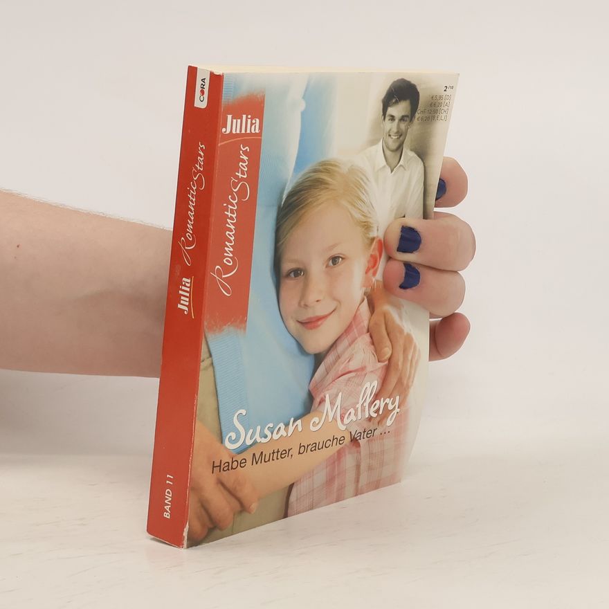 Susan Mallery Julia Romantic Stars 11. Habe Mutter, brauche Vater...