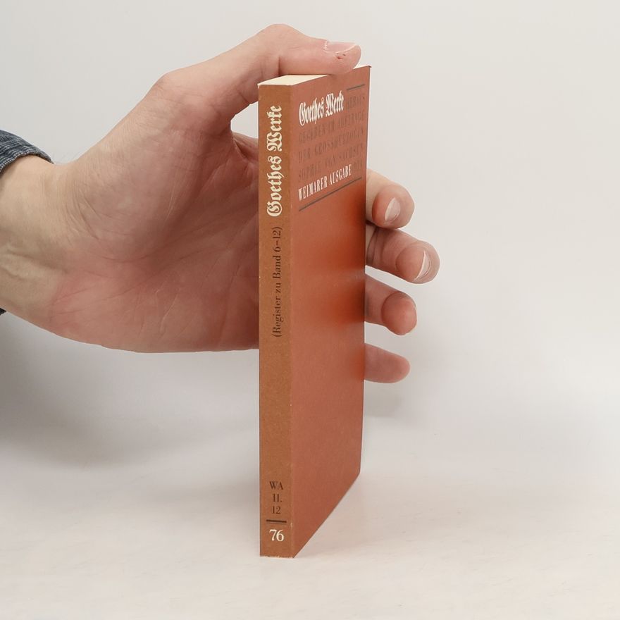 Johann Wolfgang von Goethe Goethes Werke 76