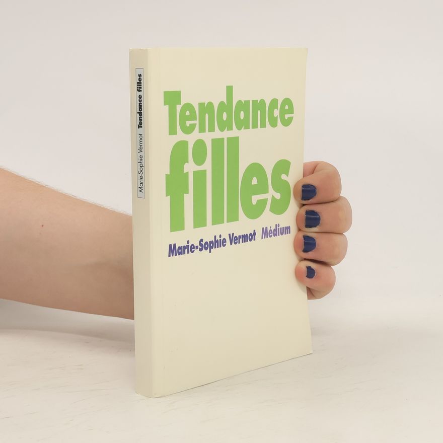 Marie Sophie Vermot Tendance filles