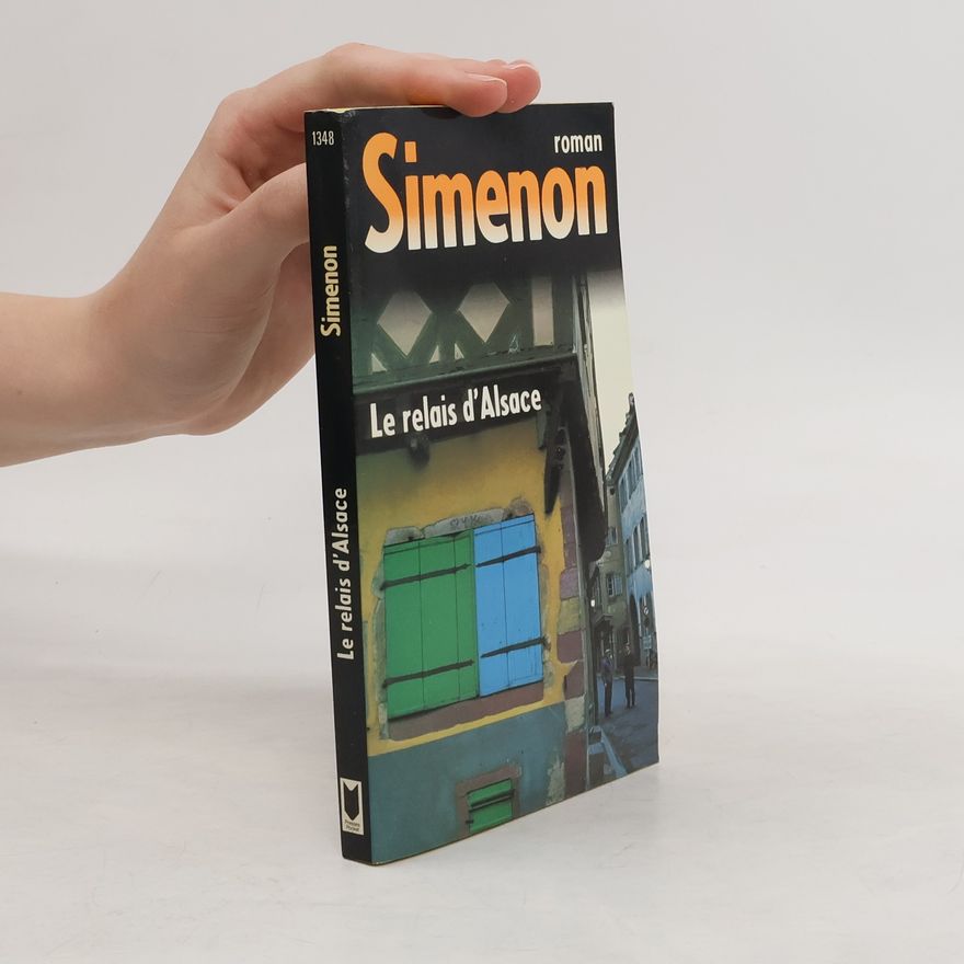 Georges Simenon Le relais d'Alsace