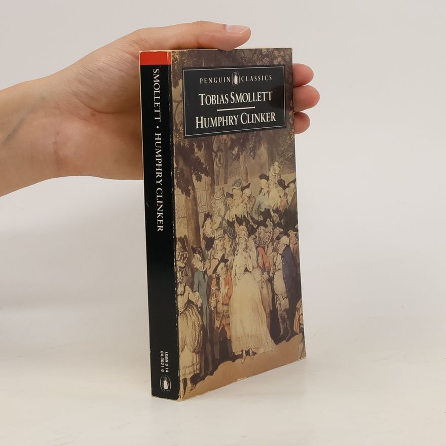 Tobias Smollett The Expedition of Humphry Clinker