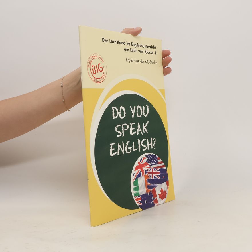 Heidi Barucki Der Lernstand im Englischunterricht am Ende von Klasse 4