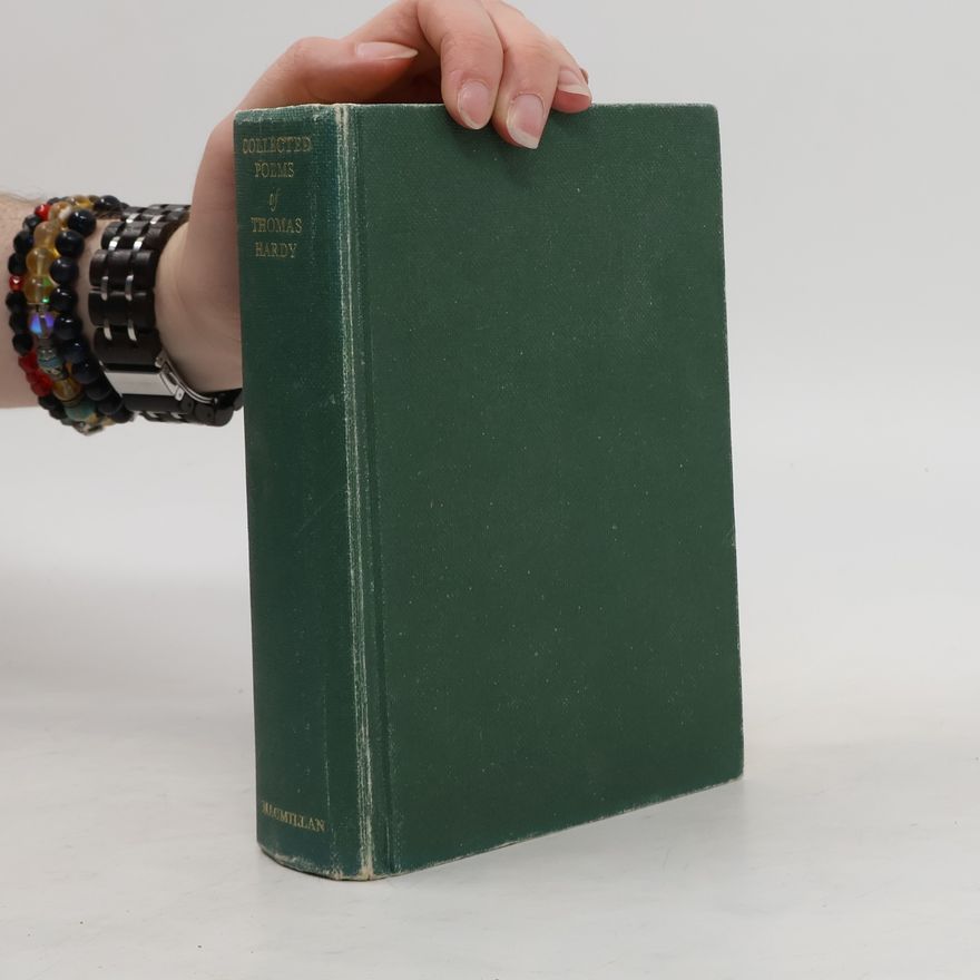 Thomas Hardy Collected Poems of Thomas Hardy