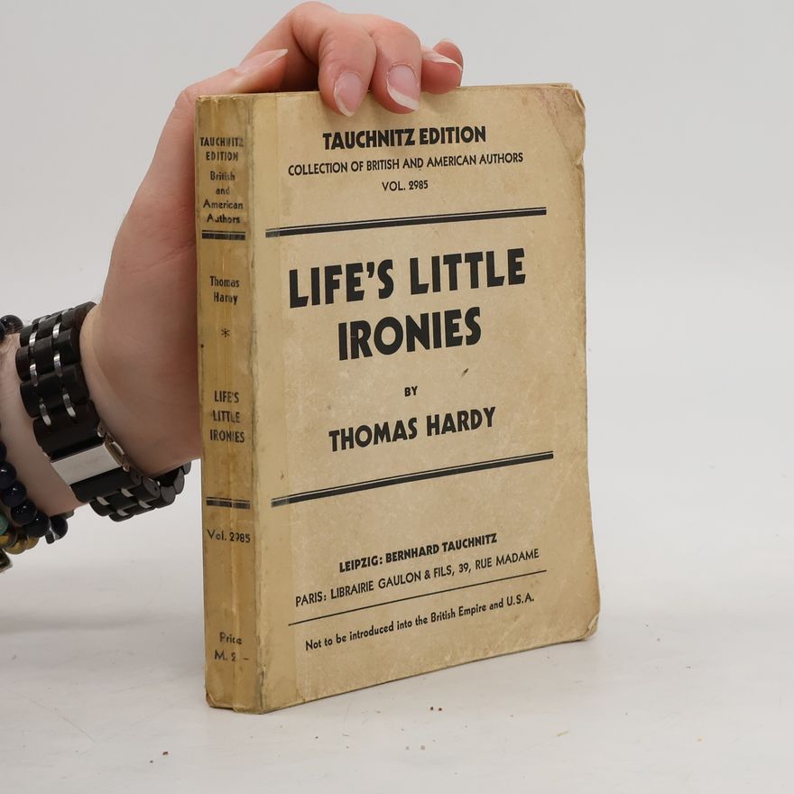 Thomas Hardy Life's Little Ironies