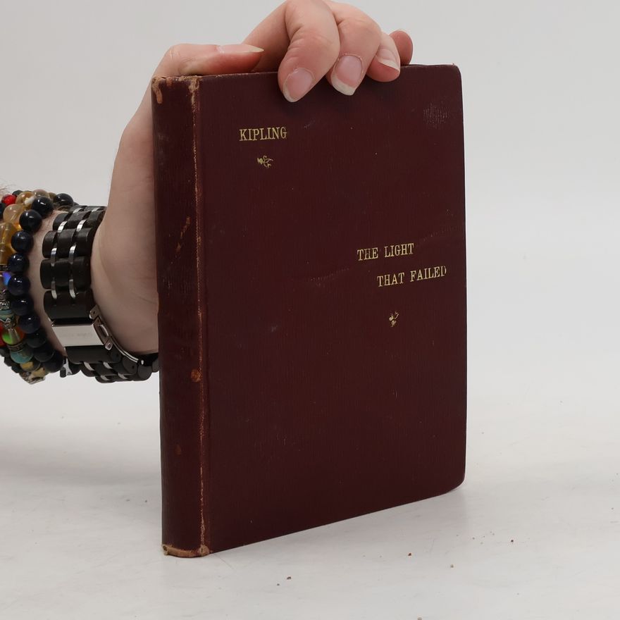 Rudyard Kipling The Light That Failed
