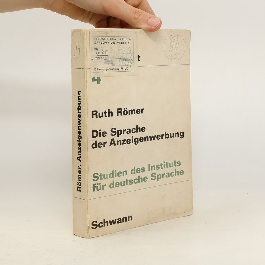 Ruth Römer Die Sprache der Anzeigenwerbung 4.