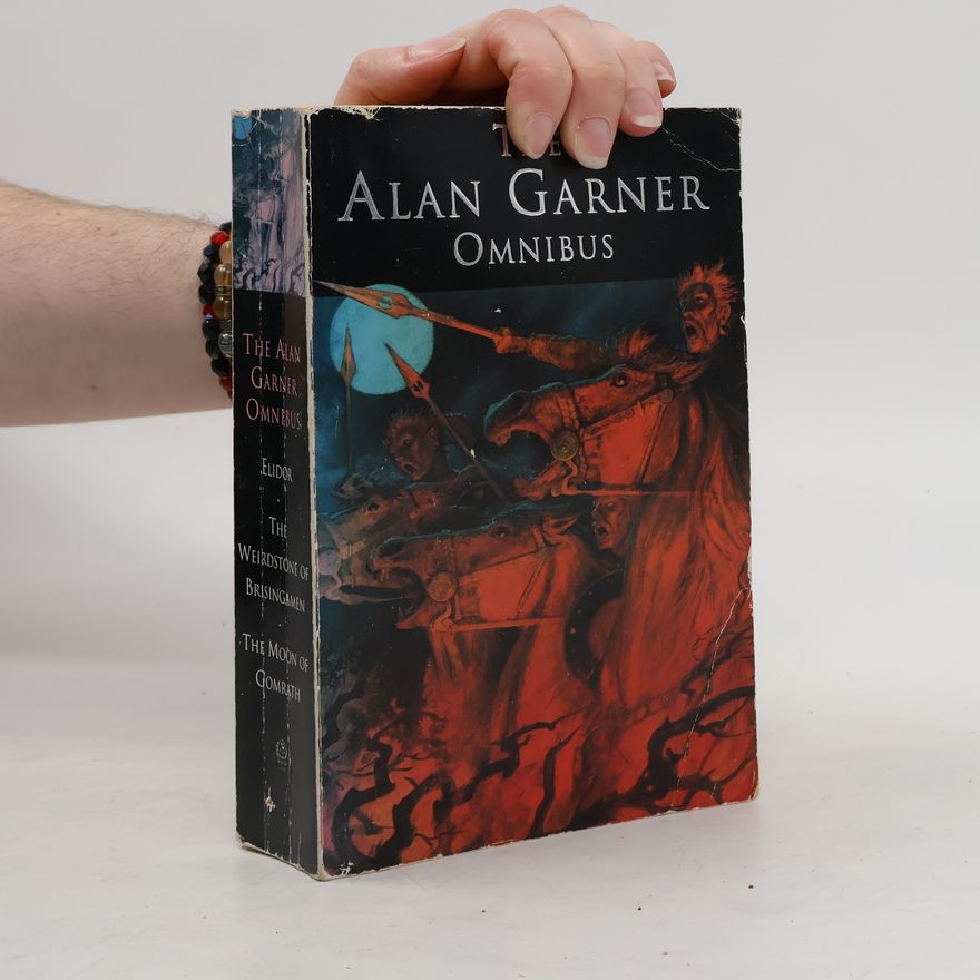 Alan Garner The Alan Garner Omnibus