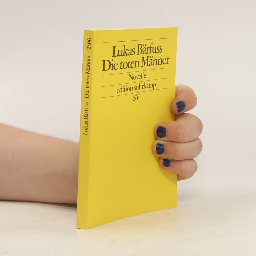Lukas Bärfuss Die toten Männer