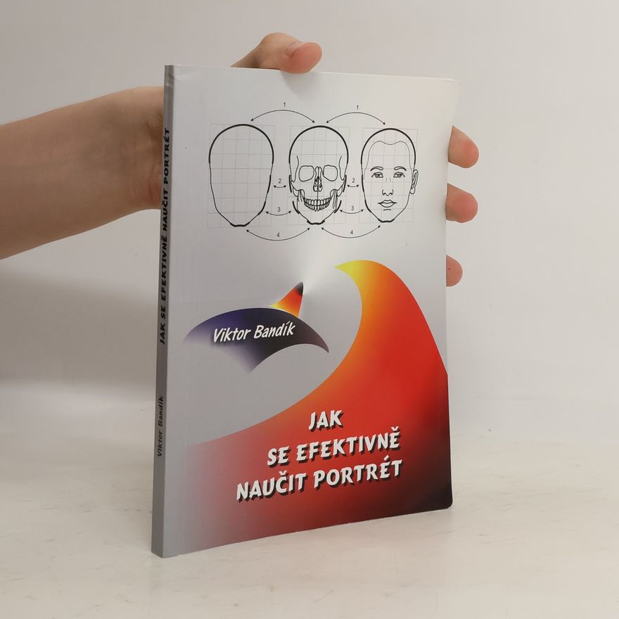 Viktor Bandík Jak se efektivně naučit portrét