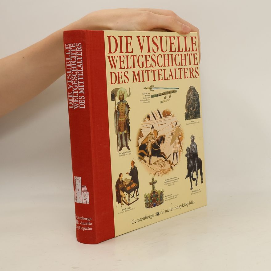 Edmund Jacoby Die visuelle Weltgeschichte des Mittelalters