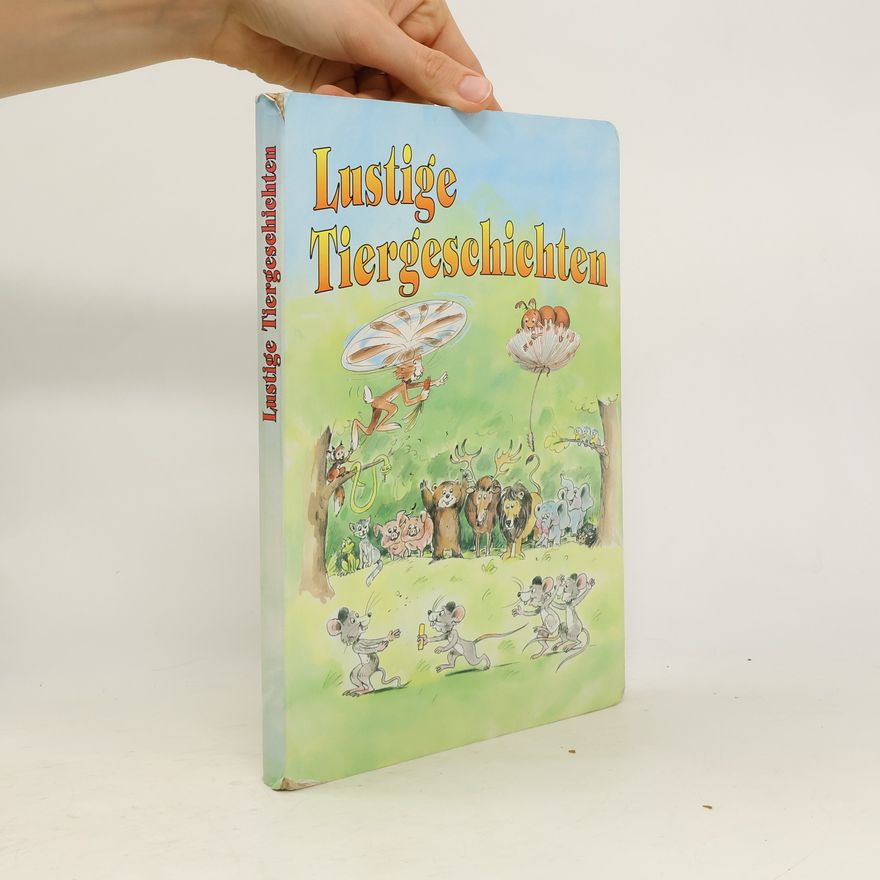 Autorenkollektiv Lustige Tiergeschichten