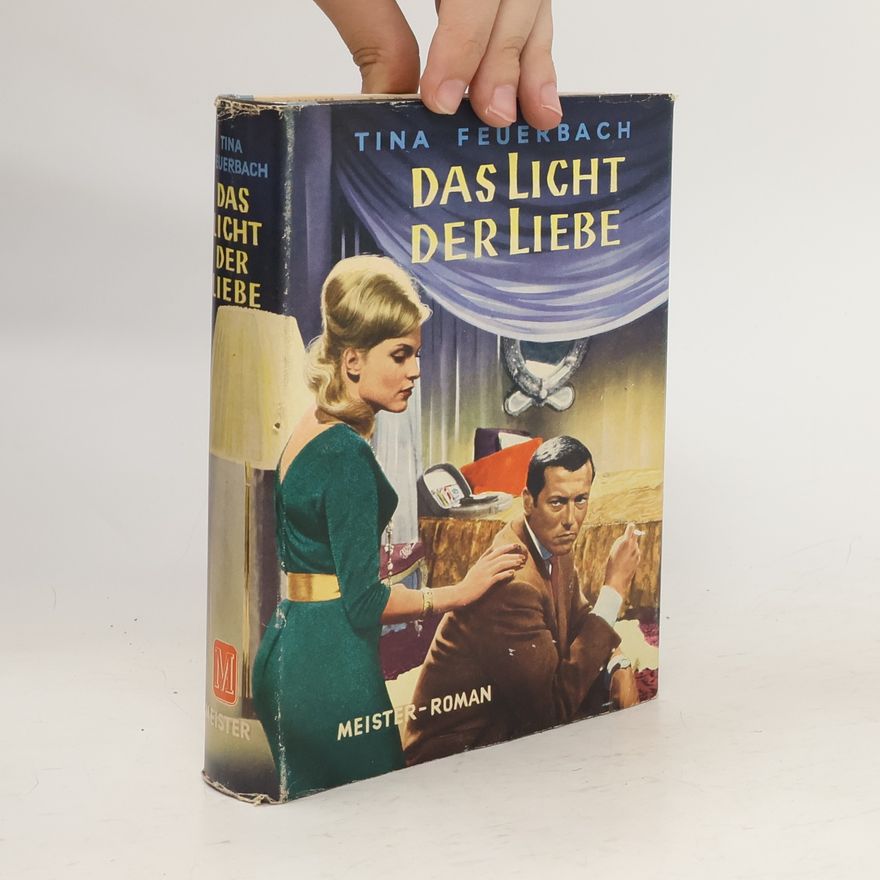 Tina Feuerbach Das Licht der Liebe