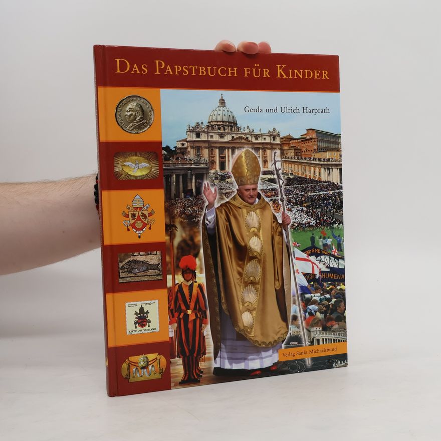 Gerda Harprath Das Papstbuch für Kinder