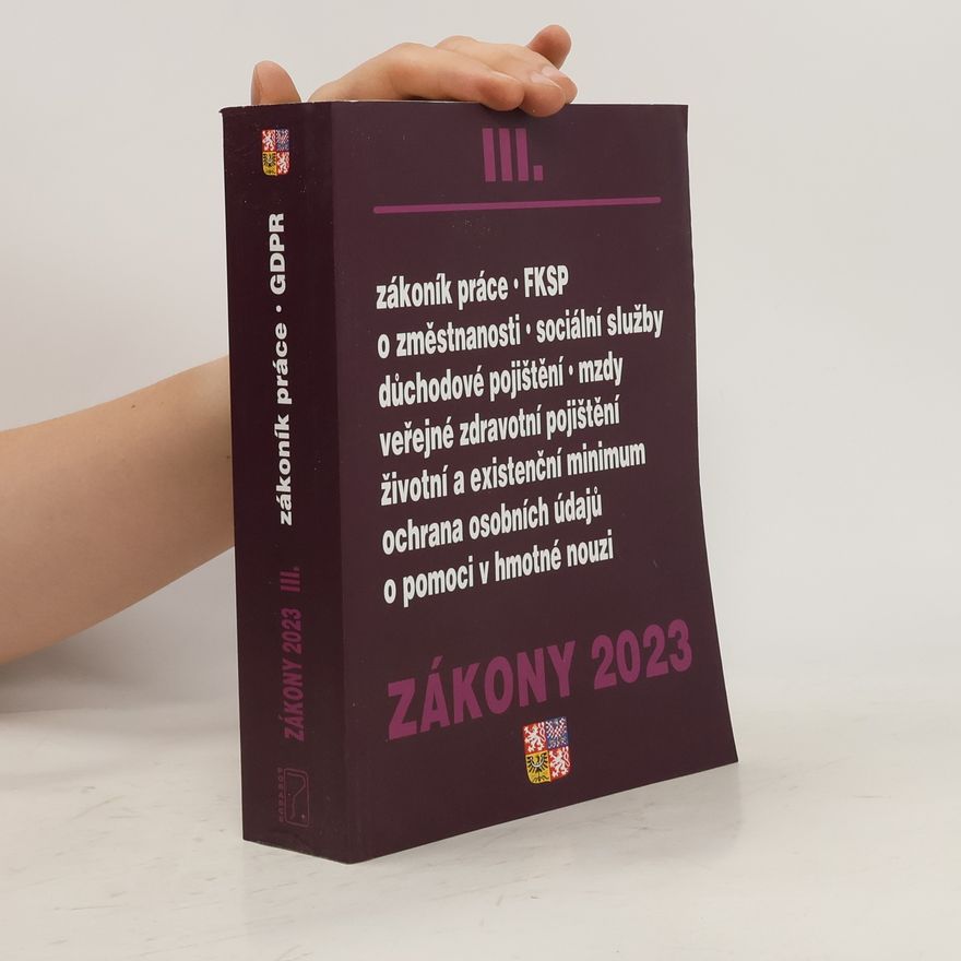 Kolektiv autorů Zákony 2023 III. Zákoník práce