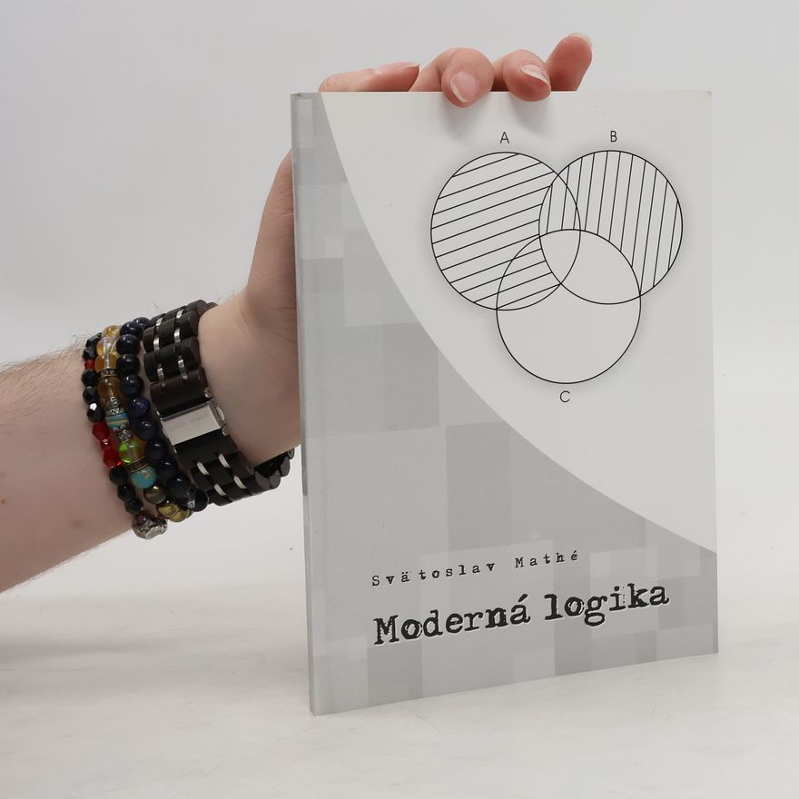 Svätoslav Mathé Moderná logika