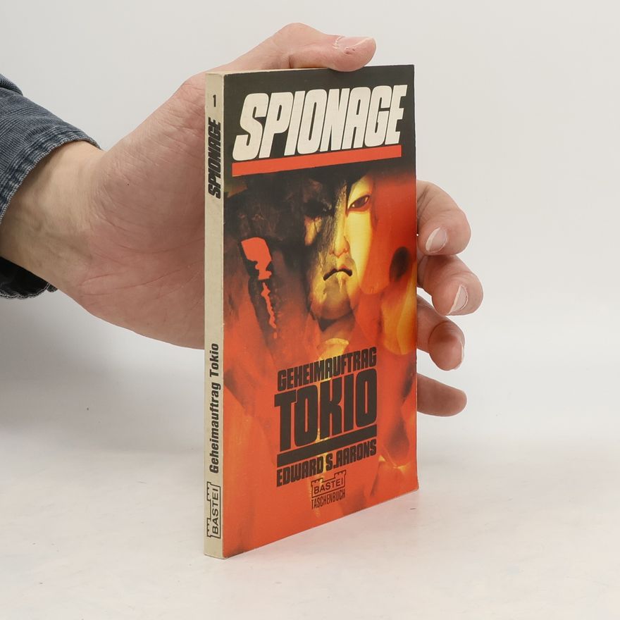 Edward S. Aarons Geheimauftrag Tokio