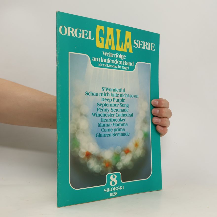 Kolektiv autorů Orgel Gala Serie: Sikorski 8
