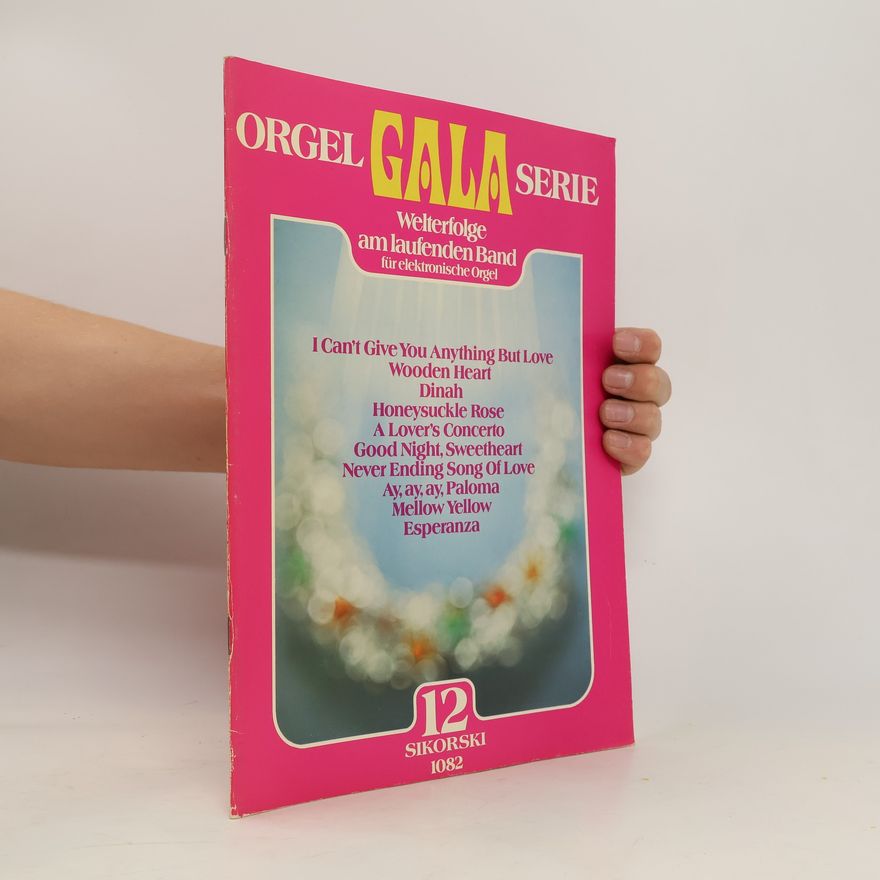 Kolektiv autorů Orgel Gala Serie: Sikorski 12