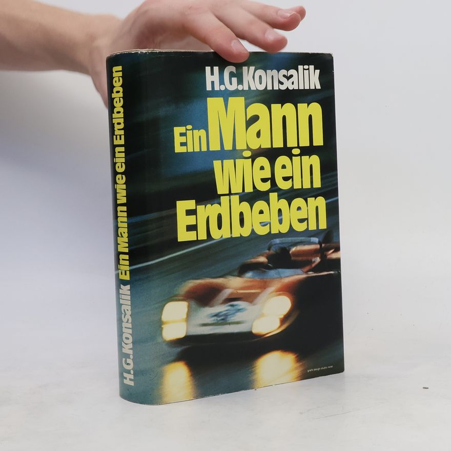 Heinz Günther Konsalik Ein Mann wie ein Erdbeben