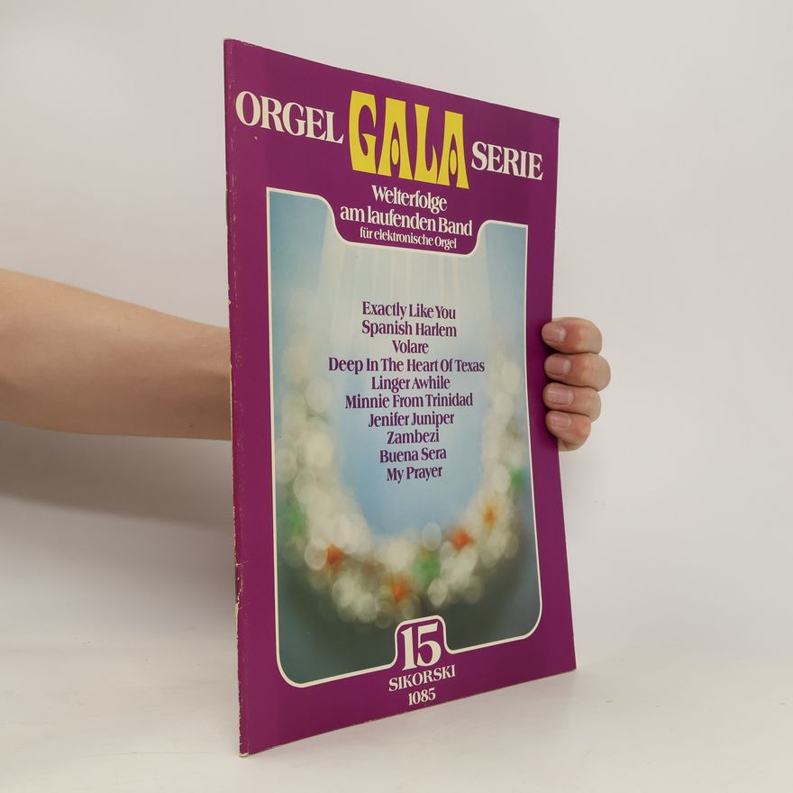 Kolektiv autorů Orgel Gala Serie: Sikorski 15
