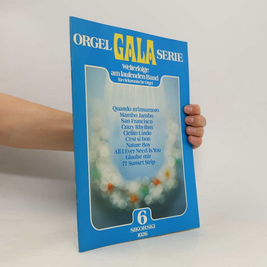 Kolektiv autorů Orgel Gala Serie 6