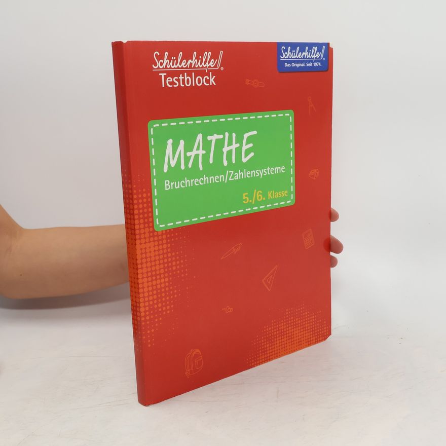 Autorenkollektiv Mathe Bruchrechnen/Zahlensysteme. 5./6. Klasse