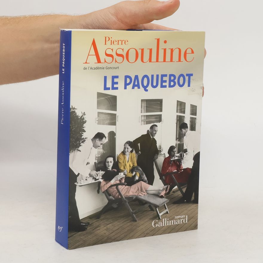 Pierre Assouline Le paquebot