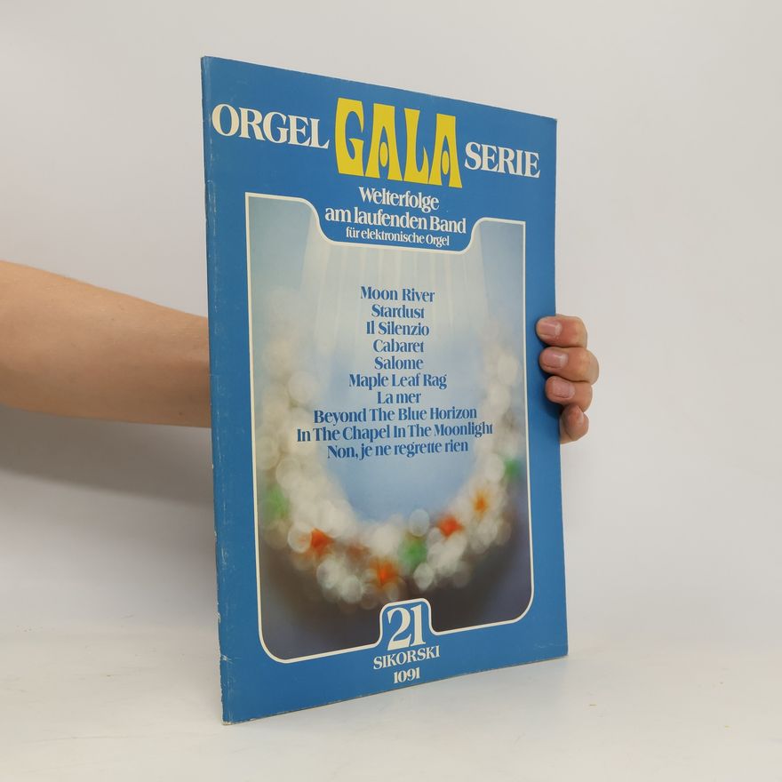 Kolektiv autorů Orgel Gala Series. Sikorski: 21