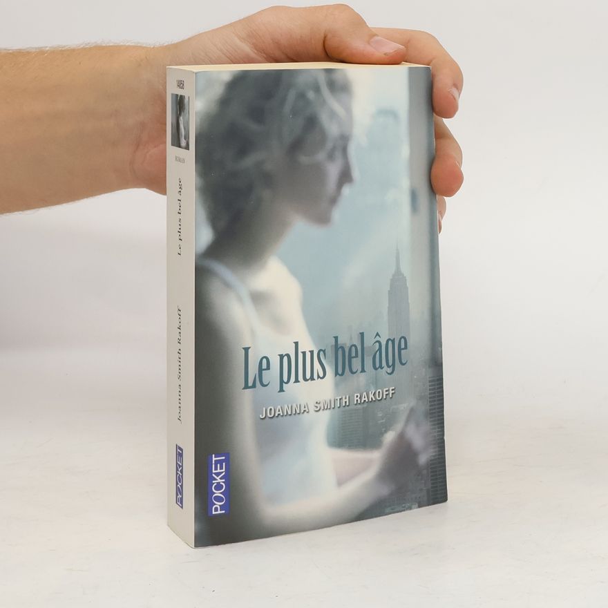 Joanna Rakoff Le plus bel âge