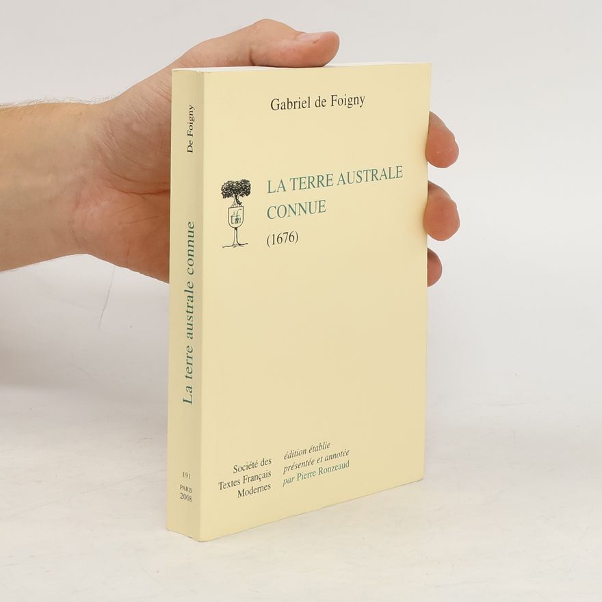 Gabriel de Foigny La terre australe connue