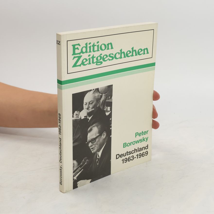 Peter Borowsky Deutschland 1963 - 1969