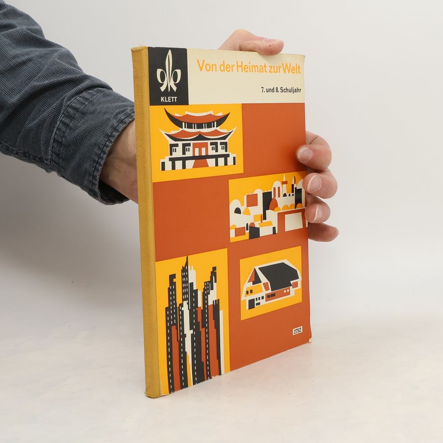 Autorenkollektiv Von der Heimat zur Welt, 7. und 8. Schuljahr