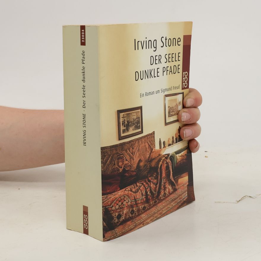 Irving Stone Der Seele dunkle Pfade
