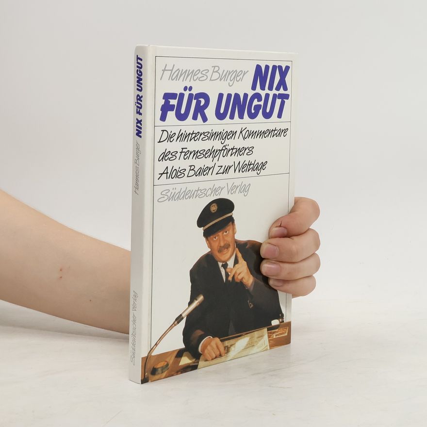 Hannes Burger Nix für Ungut