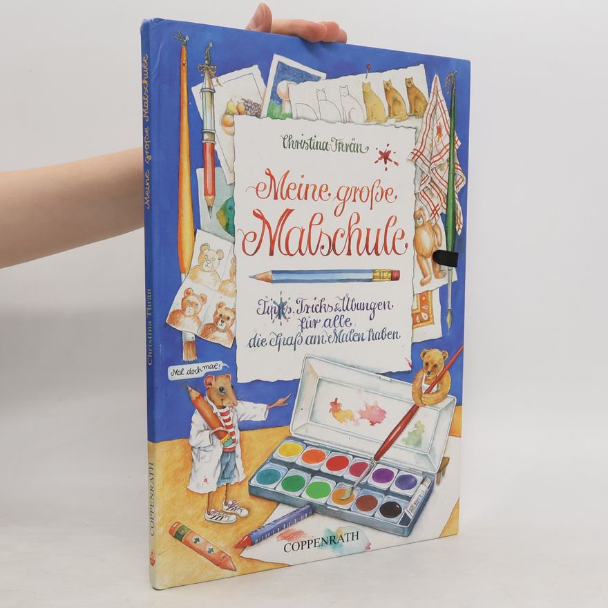 Christina Thrän Meine große Malschule